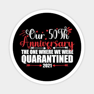 50th Anniversary Quarantine 2021 Magnet